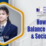 Balance School and Social Life