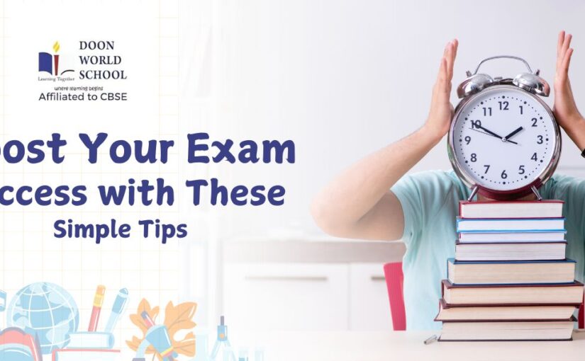 Boost Your Exam Success with These Simple Tips