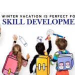 Winter Vacation is Perfect for Student Skill Development