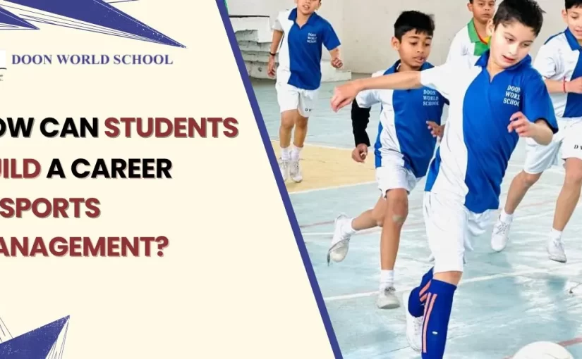 How Can Students Build a Career in Sports Management?