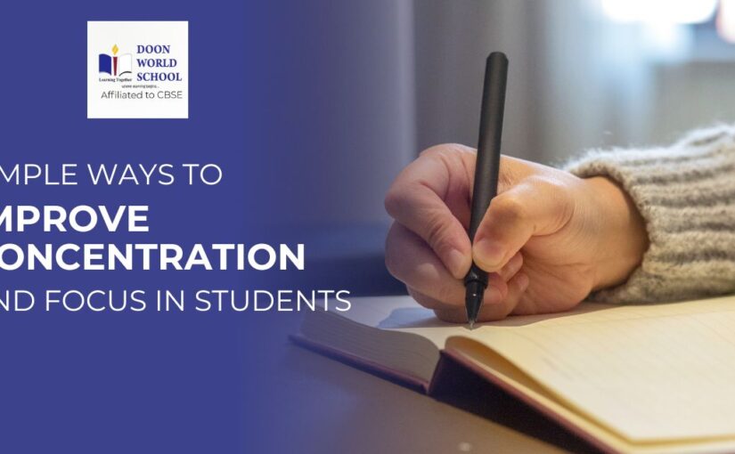 Simple Ways to Improve Concentration and Focus in Students