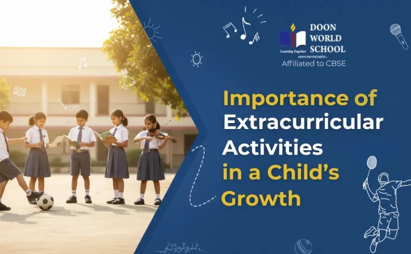 What is the Importance of Extracurricular Activities in a Child’s Growth