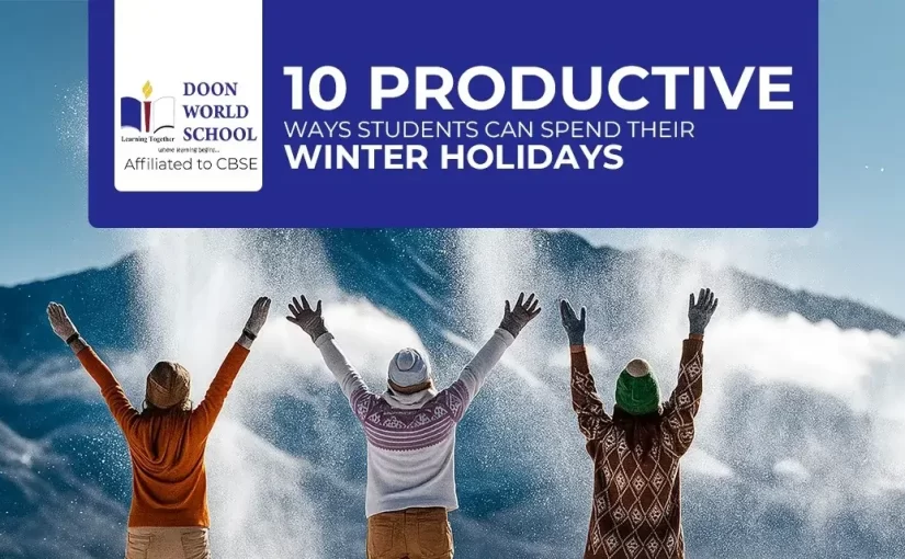 10 Productive Ways Students Can Spend Their Winter Holidays